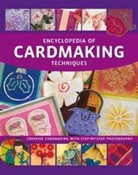 Encyclopedia of Cardmaking Techniques